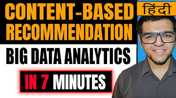 Content based recommendation system in big data analytics in hindi
