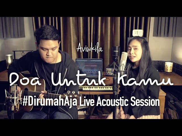 DOA UNTUK KAMU - AVIWKILA (#DirumahAja Acoustic Session) class=