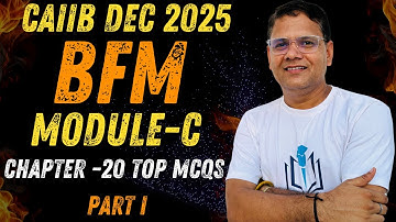 CAIIB Dec 2025 | BFM Chapter 20 Part I | Treasury Product Top MCQs | CAIIB WITH ASHOK