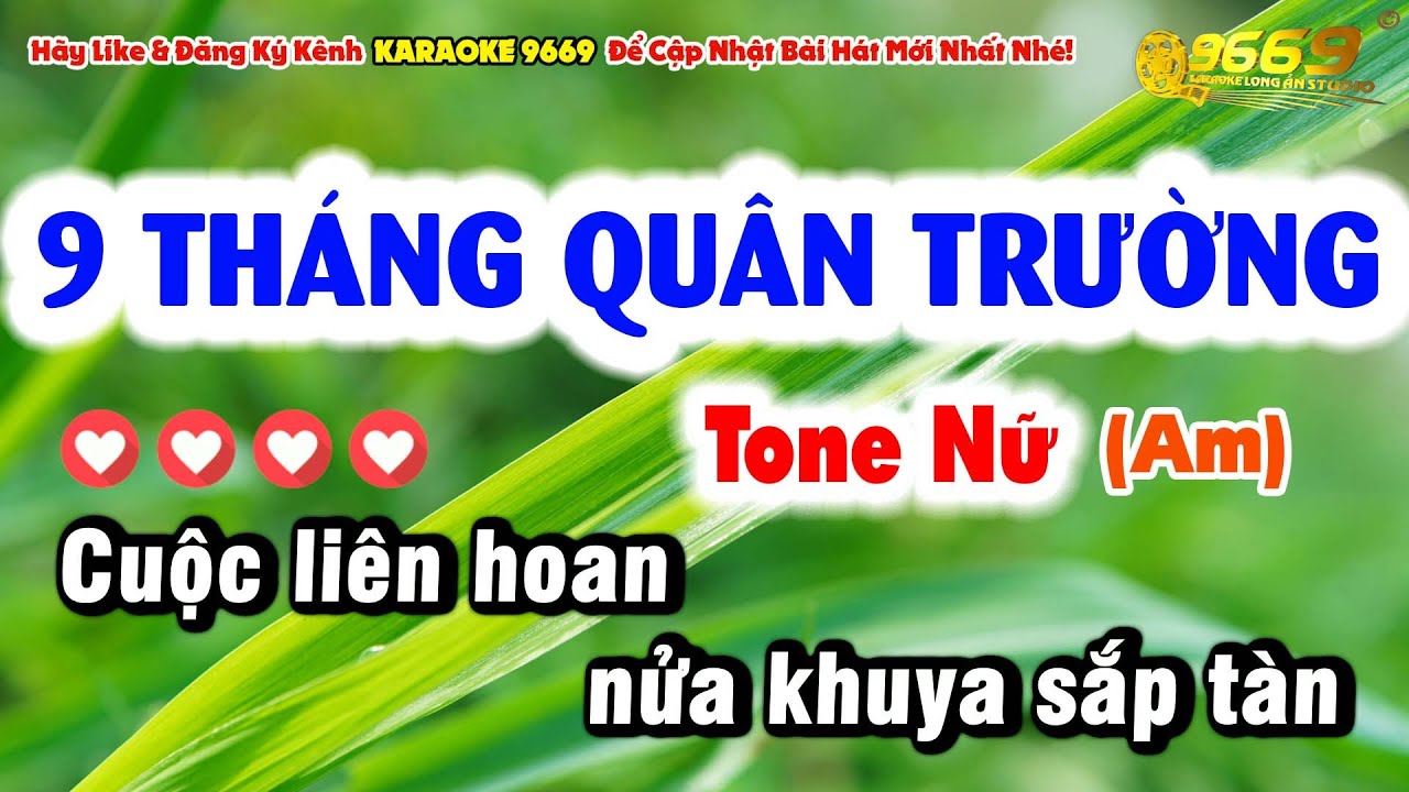 Karaoke CHÍN THÁNG QUÂN TRƯỜNG Tone Nữ Nhạc Lính 2023 (NHẠC SỐNG KLA 9669)