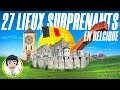 27 lieux surprenants et insolites en belgique