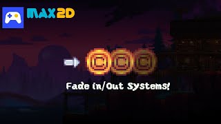 Max2D Fade in out tutorial