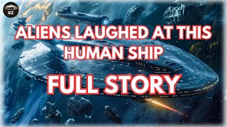 Aliens Laughed at the Human Ship, Their Regret Was Instant | Best HFY Stories
