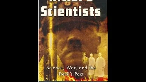 Hitler's Scientists: Science, War, and the Devil's...