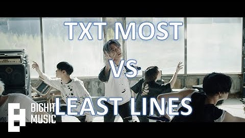 TXT MOST VS LEAST LINES IN MV SONGS