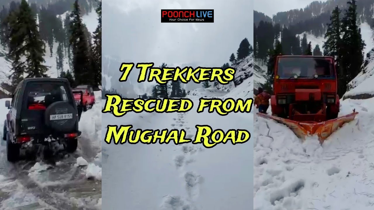 Local Trekkers Safely Rescued From Mughal Road Avalanche By Mechanical Department In Poonch