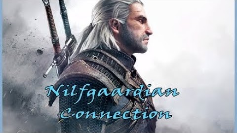 Nilfgaardian connection Witcher 3 wild hunt Walkthrough