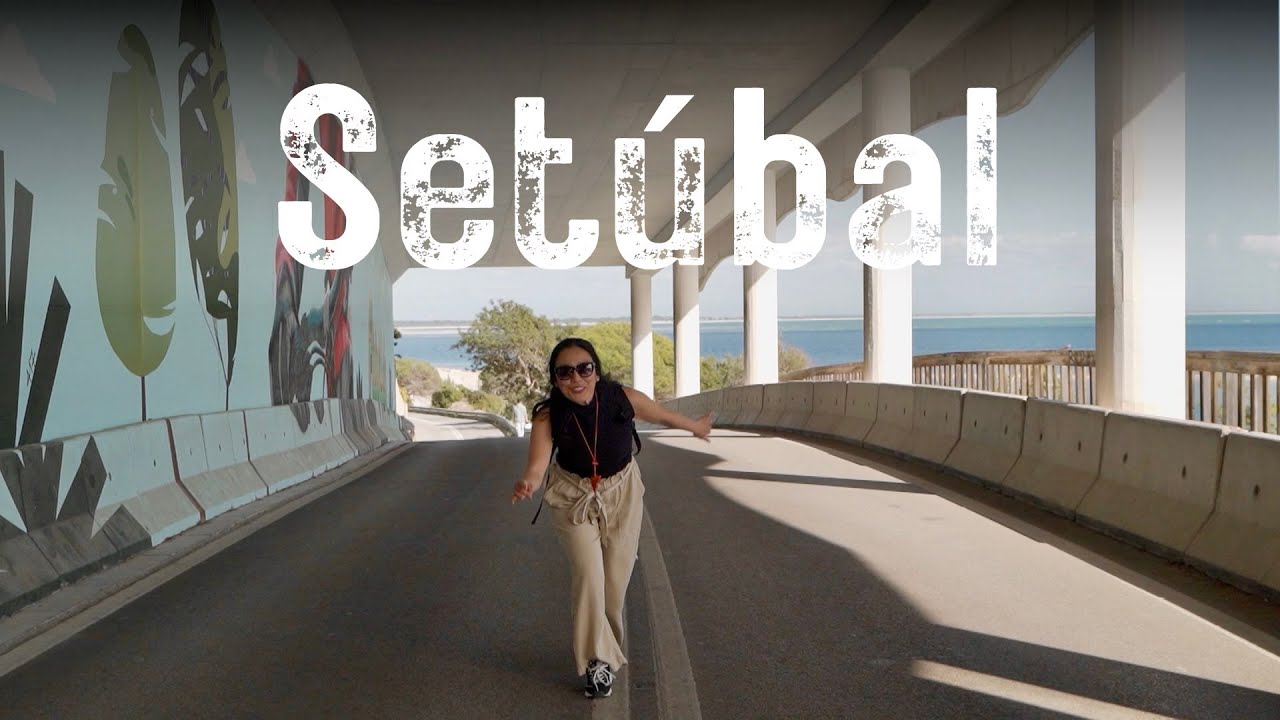 Descobrimos Setúbal… e Foi Muito Melhor do Que Esperávamos