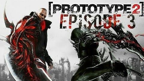 Prototype 2 Walkthrough Episode 3 [PS3 - No Commentary]