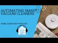 Starting Vacuum Cleaners | Home Assistant Podcast
