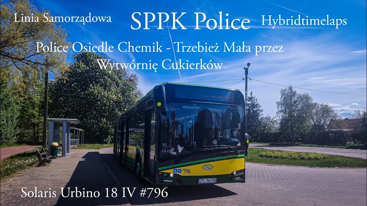 [HYBRIDTIMELAPS] Linia Samorządowa Police Os.Chemik - Trzebież Mała Solaris Urbino 18 IV #796