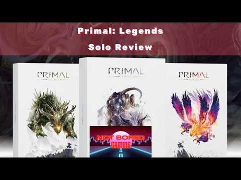 Primal: Legends - Solo Review - Not Bored Gaming