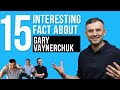 15 interesting facts about gary vaynerchuk