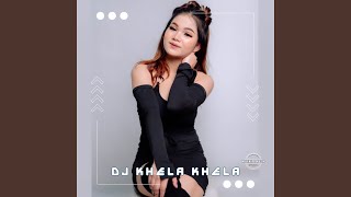 DJ KHELA KHELA