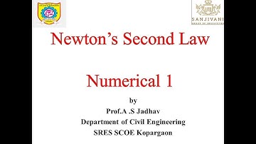Newtons Second Law I Numerical I Kinetics of rectilinear motion