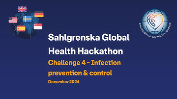 Challenge 4 | Infection prevention & control | Sahlgrenska Global Health Hackathon