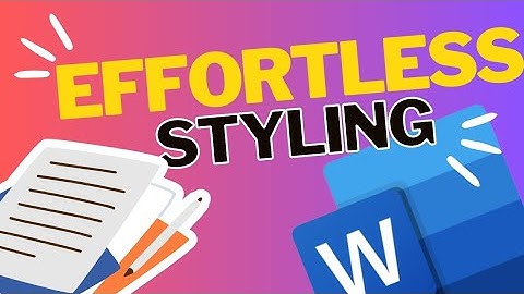 How to Apply Consistent Formatting Across Your Microsoft Word Document