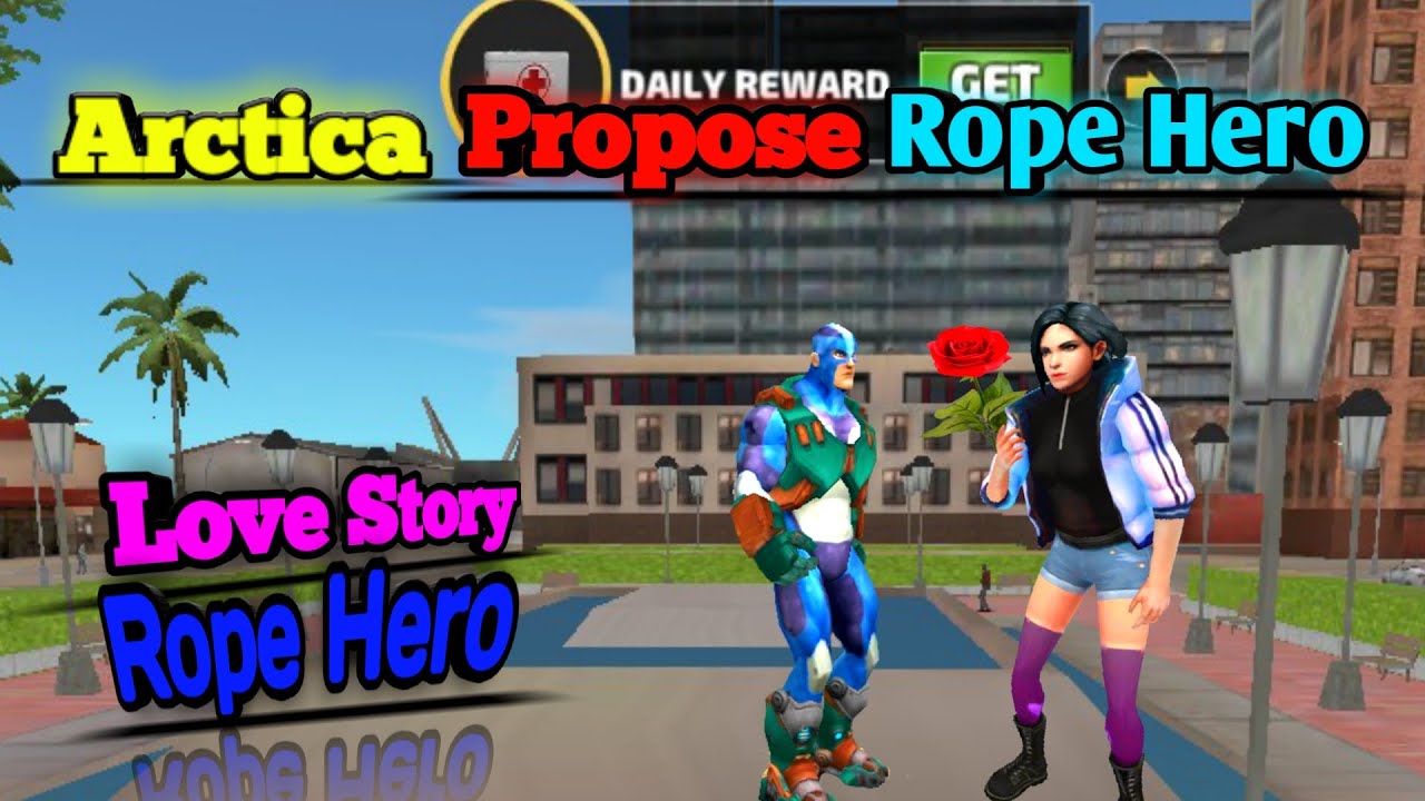 Rope Hero Ki love Story / Rope Hero ki Girlfreind ropehero naxeex 