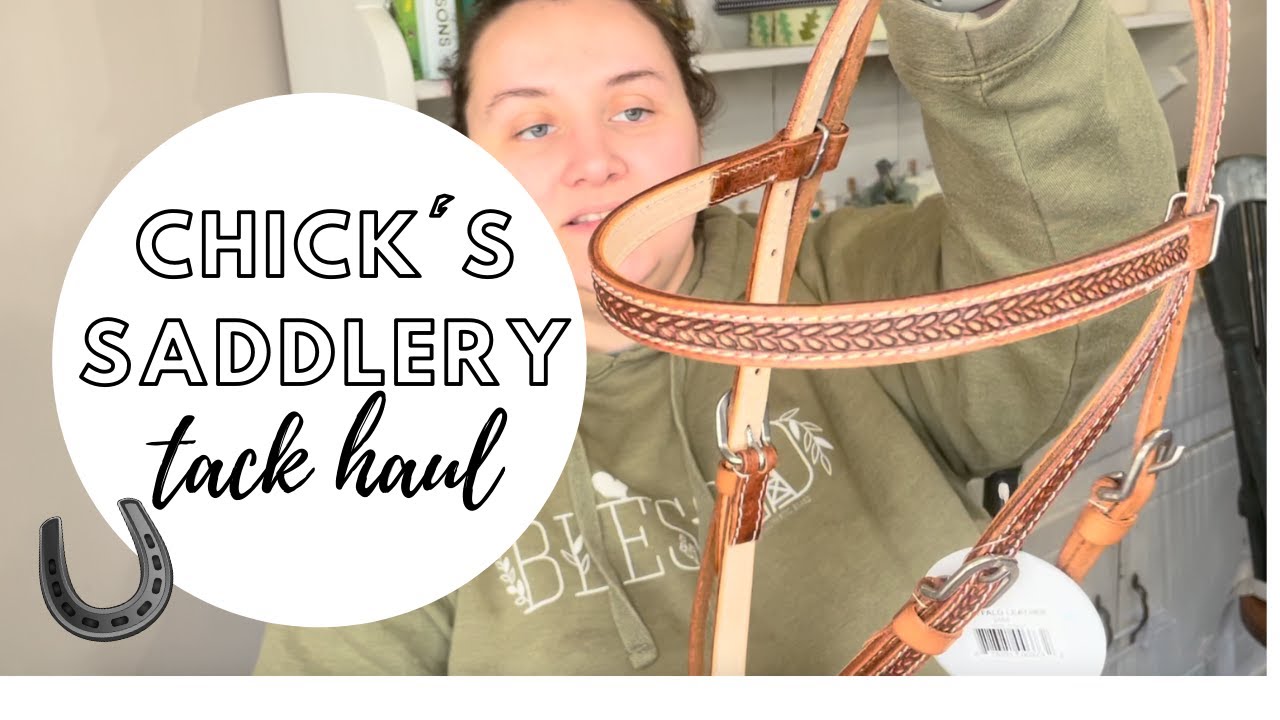 CHICK'S SADDLERY TACK HAUL SHOPPING FOR MY NEW OTTB YouTube