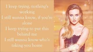 Little Mix~No More Sad Song ft.Machine Gun Kelly~Lyrics(Single Version)
