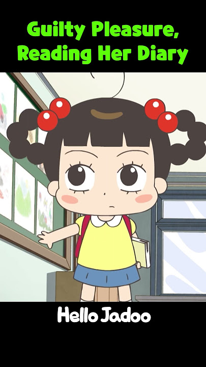 Guilty pleasure reading her diary / Hello Jadoo #anime #animation #cartoon #funny  #hellojadoo