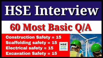60 Most Basic Safety Interview Questions & Answers || Construction Safety Interview Q/A