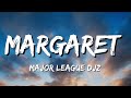 Major League DJz - Margaret (Lyrics)