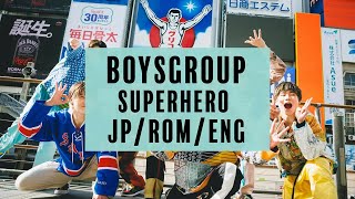 BOYSGROUP - SUPERHERO (Lyric Video)