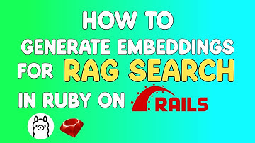 How To Generate Embeddings for Rag Search in Ruby on Rails App | Ollama, Sqlite
