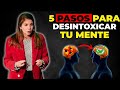 Te ensaare 5 estrategias para desintoxicar tu cerebro solo el 1 lo hace dra marian rojas