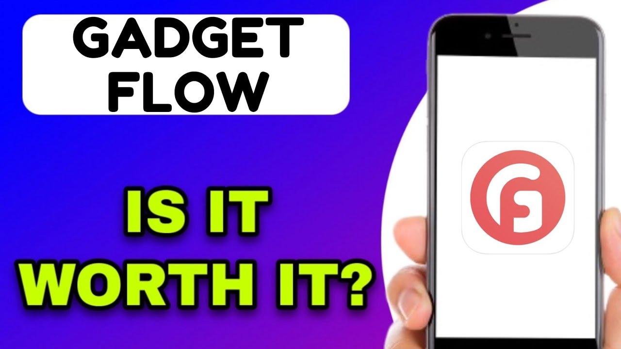 GADGET FLOW MOBILE APP REVIEW - IS IT WORTH IT? (EXPLAINED)