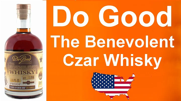 Do Good Distillery The Benevolent Czar Whisky revi...
