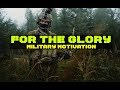 For The Glory | Military Motivation (4K - 2018)