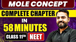 MOLE CONCEPT in 58 Minutes | Full Chapter Revision | Class 11 NEET