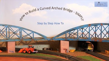 How to SIMPLY build an eye catching curved arched bridge