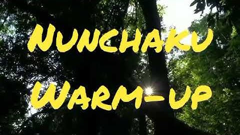 Nunchaku Warm-up
