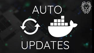 ⌛2 Minute Tutorial: AUTOMATIC Docker Image Updates using Watchtower!!