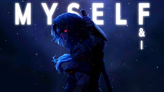 Nightcore - Myself & I (TheFatRat & RIELL) - Lyrics