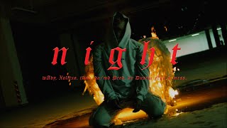 NIGHT (TEASER) - wAvy, XOLITXO, tlinh, da\/md, Dustin Ngo, mess.