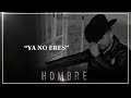 Espinoza Paz - Ya No Eres (Álbum Hombre)