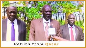 What Michael Makuei Is Saying Upon His Return from Qatar