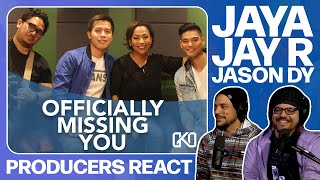 Producers React - Jaya Jay R Jason Dy Officially Missing You Reaction