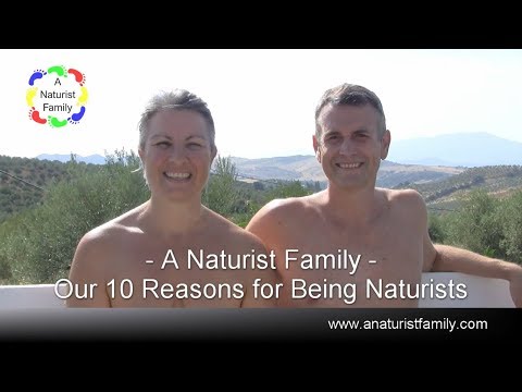 A Naturist Family # 17 Our 10 Reasons for Being Naturists