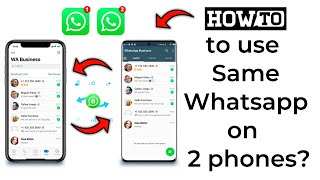 How to Use Same WhatsApp on Two Phones? Whatsapp Best Update 2023