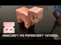Minecraft Papercraft Tutorial | Pig