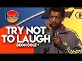 Try not to laugh  deon cole  standup comedy