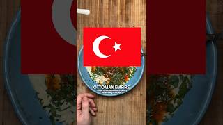 Food from Countries that No Longer Exist | Ottoman Empire