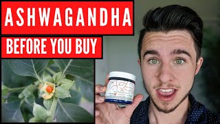 Before You Buy: Ashwagandha(Review, Benefits and Warnings)