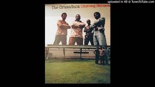 The Crusaders - Heavy Up (Don&#39;t Get Light With Me)