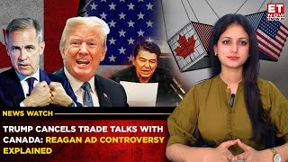 Donald Trump Ends All Trade Talks With Canada: What's The Reagan Ad Controversy Behind The Dispute?